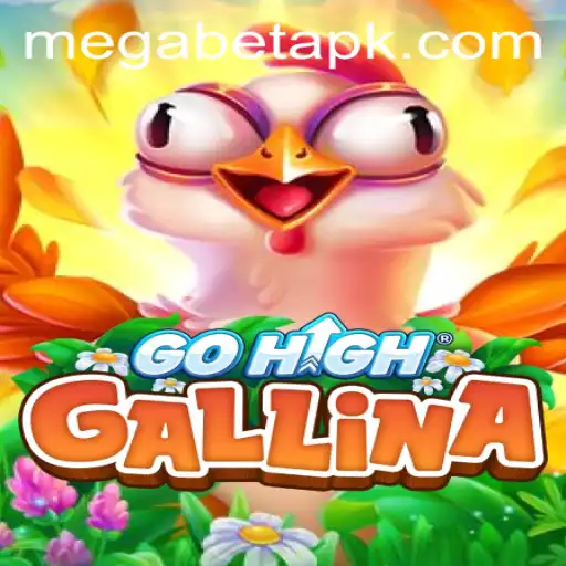 Exploring the Dynamic World of GoHighGallina and the Exciting MegaBet Feature